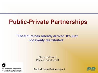 Public-Private Partnerships Drive Major Transportation Projects