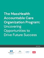 The Future of MassHealth: Impacts on a Broader Population