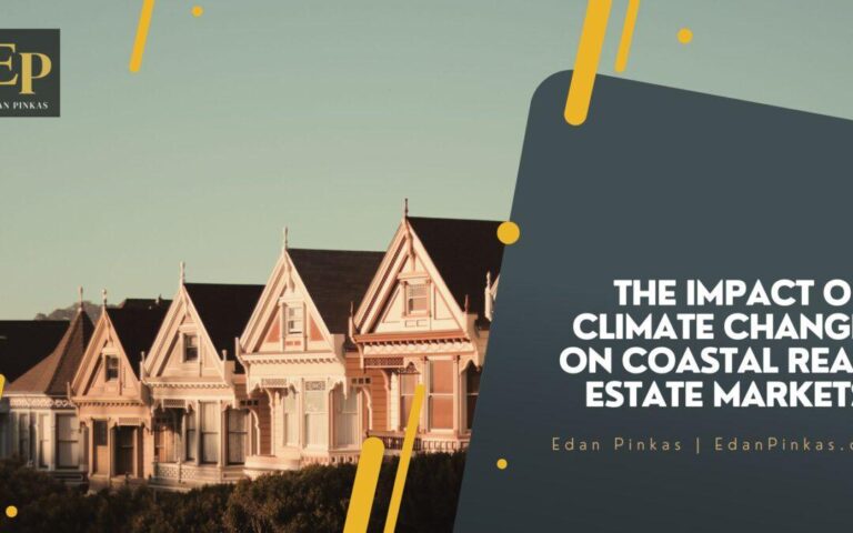 Climate Change Reshapes Coastal Real Estate Development Climate Change Reshapes Coastal Real Estate Development